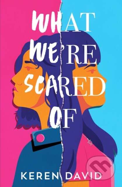 What We're Scared Of - Keren David - kniha z kategorie Pro děti