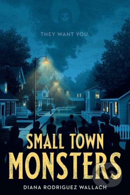Kniha: Small Town Monsters (Diana Rodriguez Wallach)