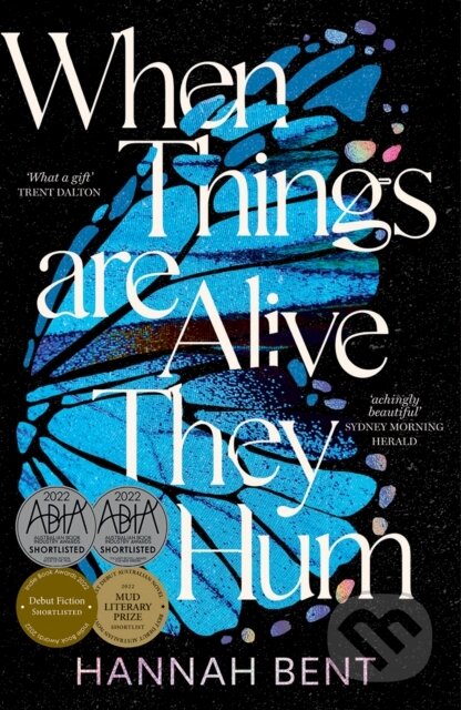 Kniha When Things Are Alive They Hum