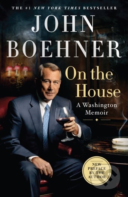 Kniha: On the House (John Boehner). , 2022