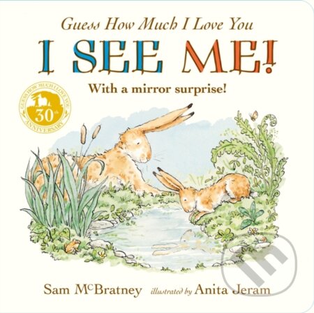 I See Me! (The sweetest Mother's Day gift for a new mum) - kniha z kategorie Pohádky