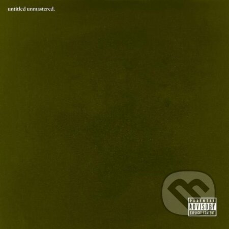 Kendrick Lamar: Untitled unmastered - Kendrick Lamar
