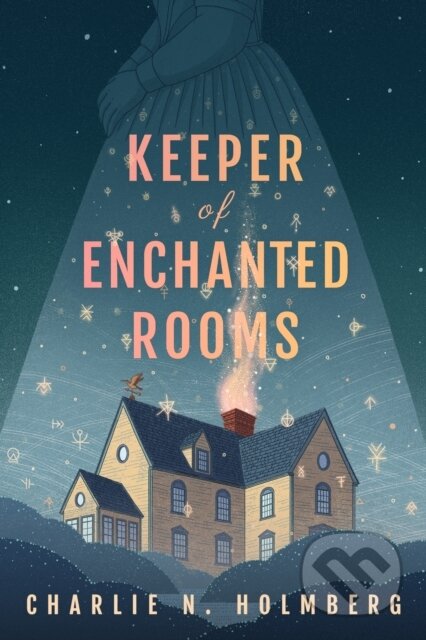 Kniha: Keeper of Enchanted Rooms (Charlie N. Holmberg)