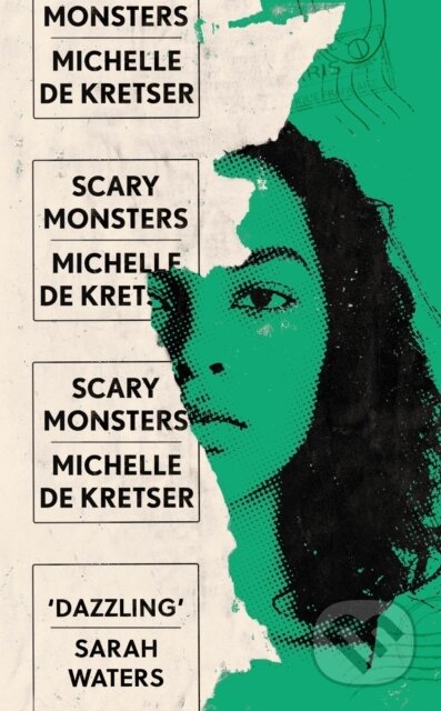 Kniha: Scary Monsters (Michelle de Kretser)