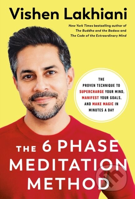 Kniha: The Six Phase Meditation Method (Vishen Lakhiani)