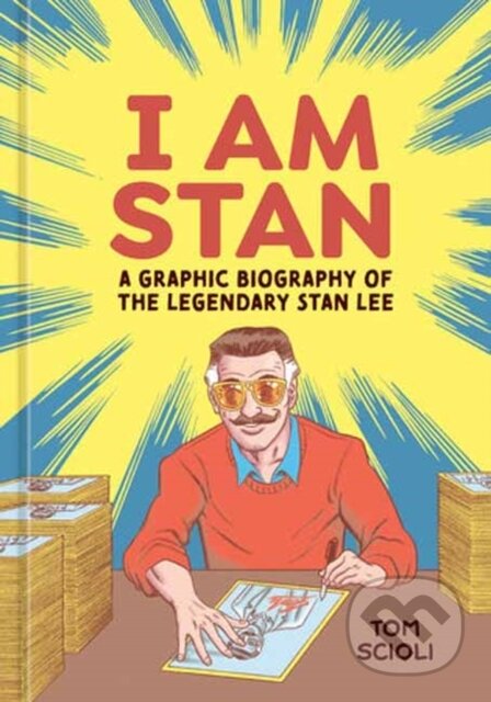 I Am Stan (A Graphic Biography of the Legendary Stan Lee) - kniha z kategorie Komiksy