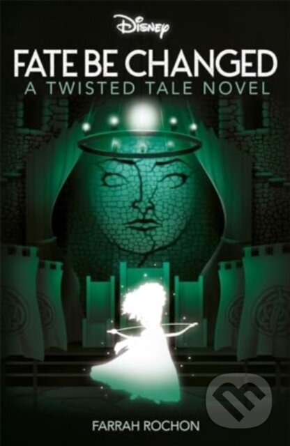 Kniha Disney Brave: Fate Be Changed