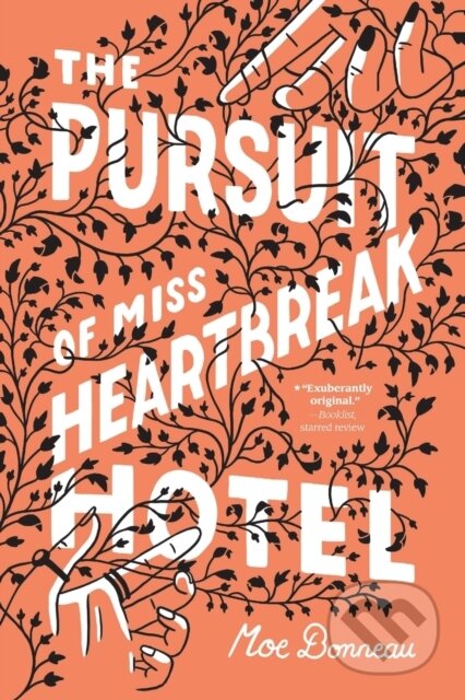 Kniha: The Pursuit of Miss Heartbreak Hotel (Moe Bonneau)