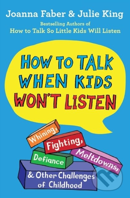 How to Talk When Kids Won't Listen koupíte na Martinus.cz