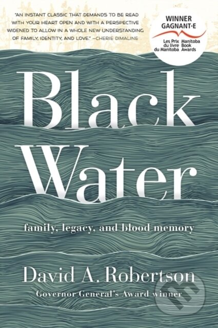 Kniha: Black Water (David A. Robertson)
