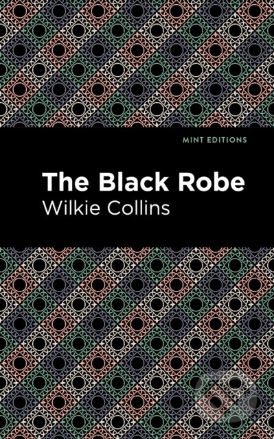 Kniha: The Black Robe (Wilkie Collins)