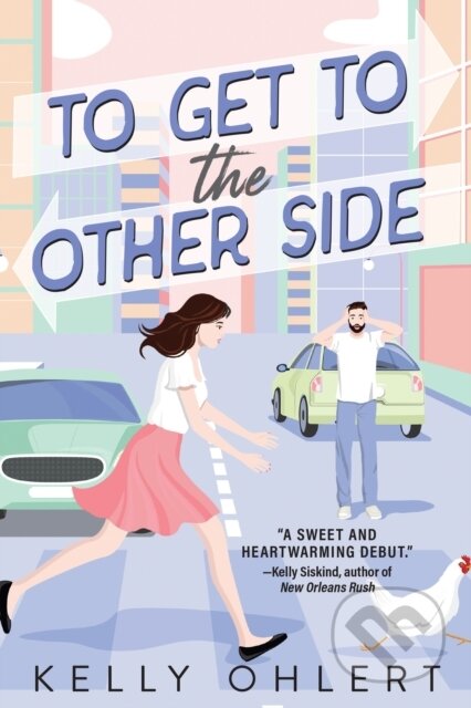 Kniha: To Get to the Other Side (Kelly Ohlert)