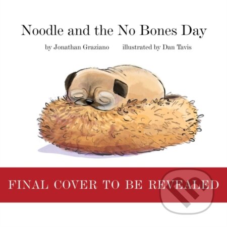 Kniha: Noodle and the No Bones Day (Jonathan Graziano)