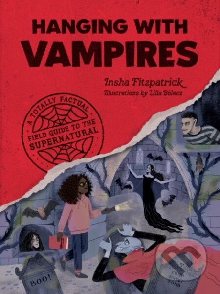 Kniha: Hanging with Vampires (Insha Fitzpatrick)