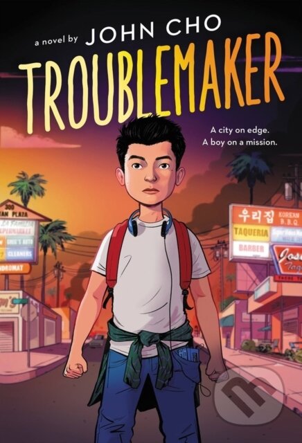 Kniha: Troublemaker (John Cho)