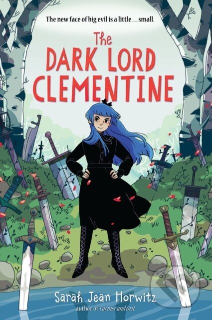 Kniha: The Dark Lord Clementine (Sarah Jean Horwitz)