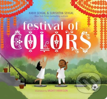 Kniha: Festival of Colors (Kabir Sehgal a Surishtha Sehgal)