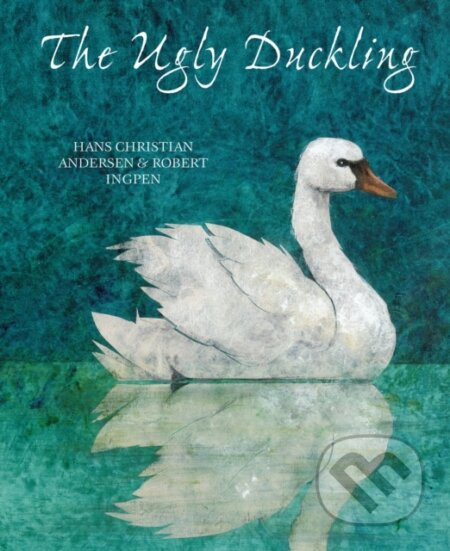 Kniha: Ugly Duckling, The (Hans Chris Andersen)