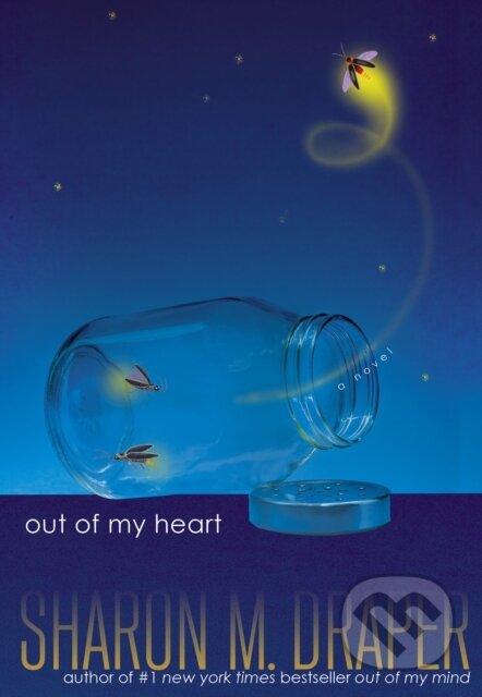 Kniha: Out of My Heart (Sharon M. Draper)