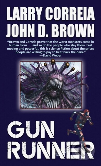 Kniha: Gun Runner (John D. Brown a Larry Correia). , 2022