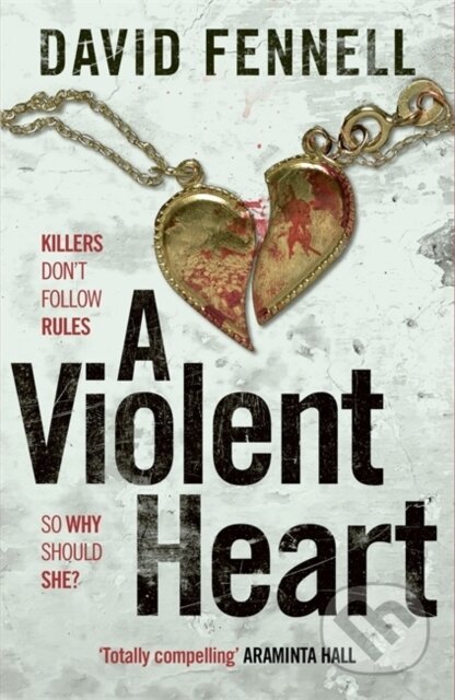 Kniha: A Violent Heart (David Fennell)