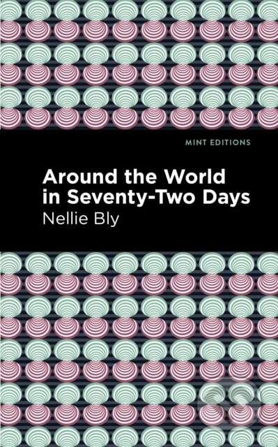 Around the World in Seventy-Two Days
