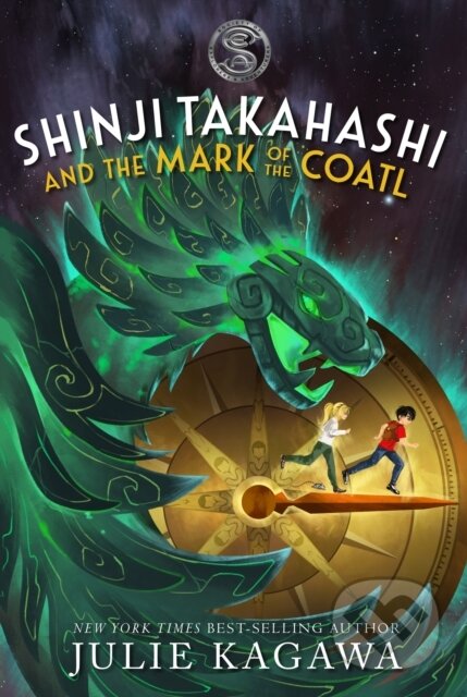 Kniha: Shinji Takahashi and the Mark of the Coatl (Kagawa Julie)