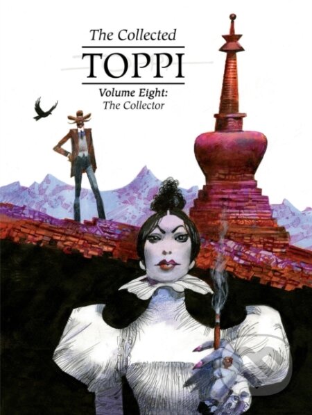 Kniha: The Collected Toppi vol.8 (Sergio Toppi). , 2022