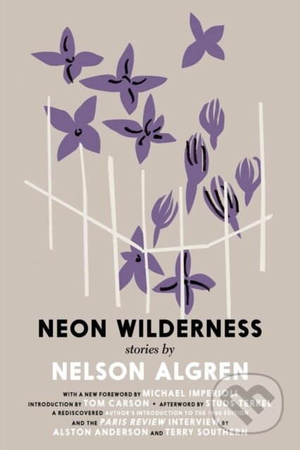 Kniha: The Neon Wilderness (Nelson Algren)