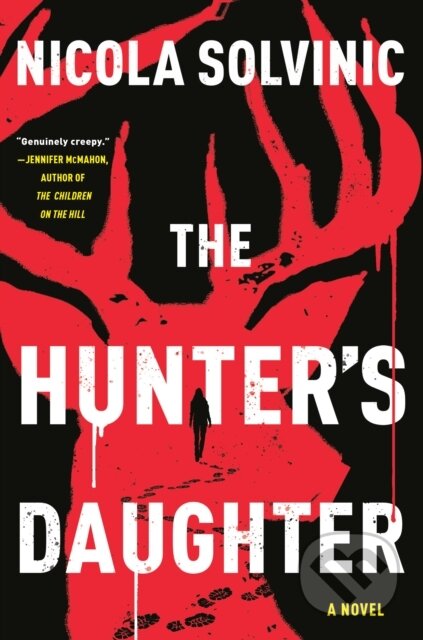 Kniha: The Hunter's Daughter (Nicola Solvinic)