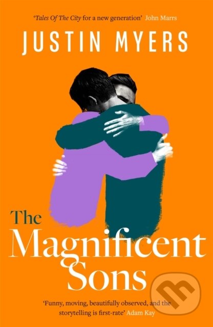 The Magnificent Sons (a coming-of-age novel full of heart, humour and unforgettable characters) - kniha z kategorie Společenská beletrie