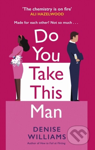 Do You Take This Man (The perfect enemies-to-lovers romcom) - kniha z kategorie Romantika