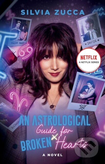 An Astrological Guide for Broken Hearts (A Novel) - Silvia Zucca - kniha z kategorie Romantika