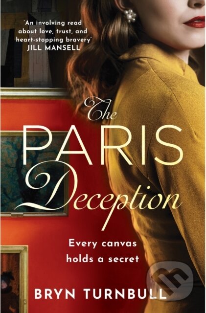 The Paris Deception (A breathtaking novel of love and courage set in wartime Paris) - kniha z kategorie Romantika
