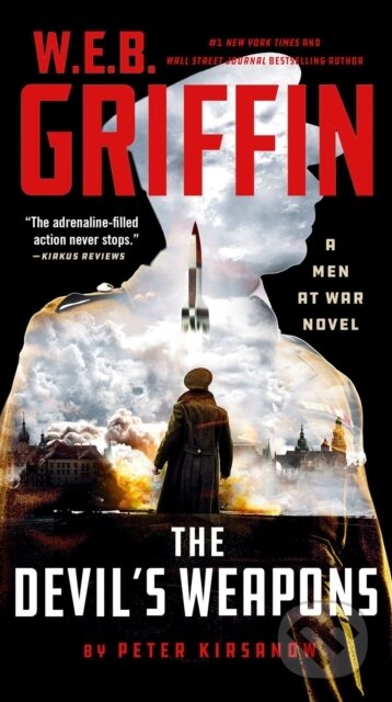 W. E. B. Griffin The Devil's Weapons - Peter Kirsanow, W.E.B. Griffin - kniha z kategorie Thrillery