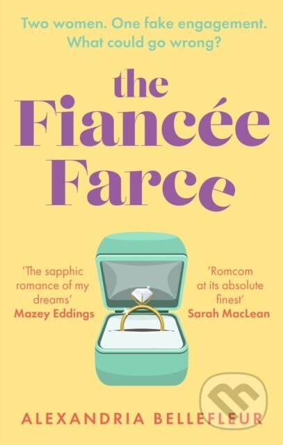 The Fiancee Farce (the perfect steamy sapphic rom-com)
