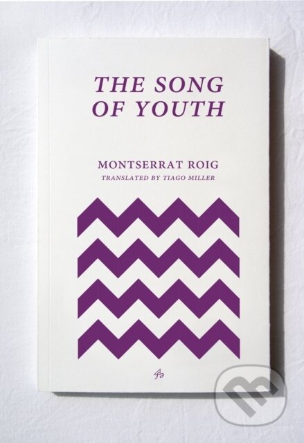 Kniha: The Song of Youth (Montserrat Roig). , 2021