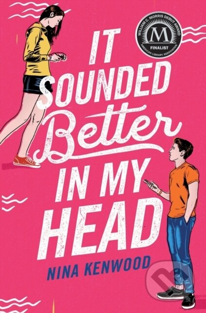 It Sounded Better in My Head - Nina Kenwood
