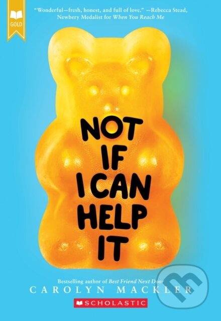 Kniha: Not If I Can Help It (Scholastic Gold) (Carolyn Mackler)