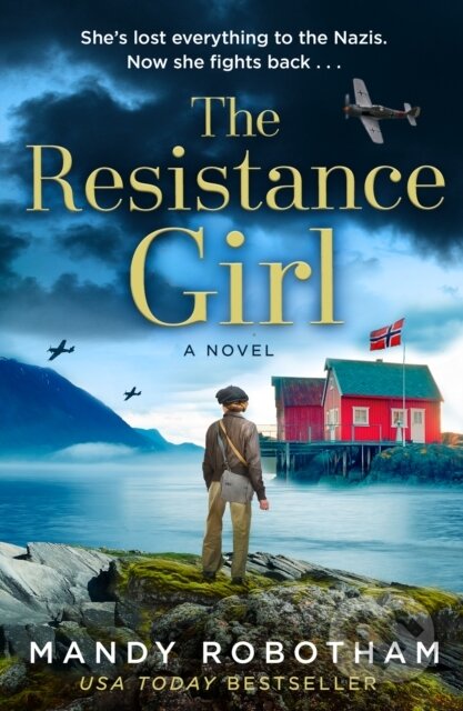 Kniha: The Resistance Girl (Mandy Robotham)