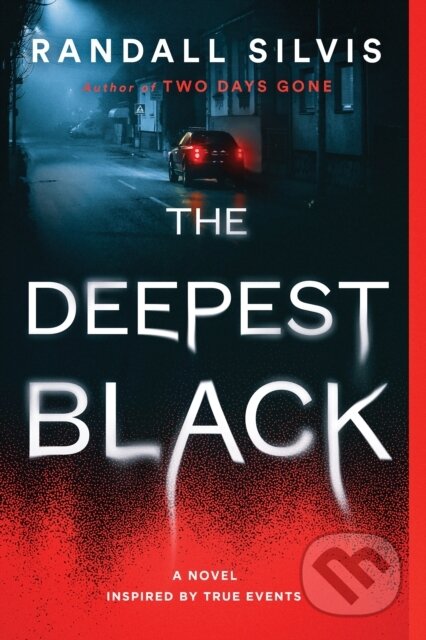 Kniha: The Deepest Black (Randall Silvis)