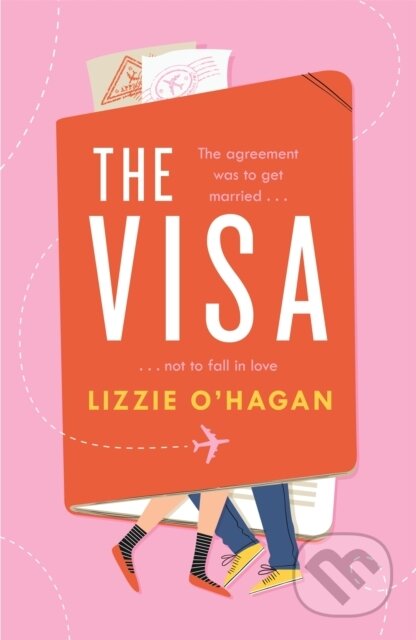 Kniha: The Visa: The perfect feel-good romcom to curl up with this summer (Lizzie O'Hagan)