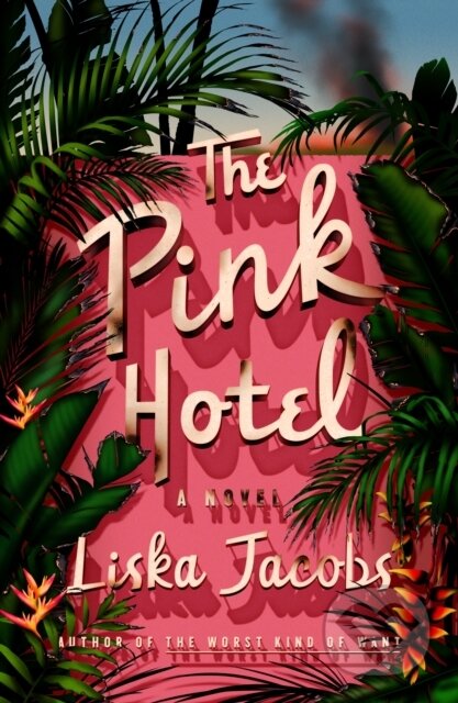 Kniha The Pink Hotel