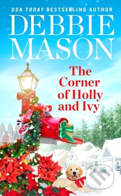 Kniha: The Corner of Holly and Ivy (Debbie Mason)