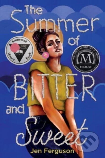 Kniha: The Summer of Bitter and Sweet (Ferguson Jen)
