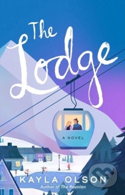 The Lodge (A Novel) - Kayla Olson - kniha z kategorie Detektivky, thrillery a horory