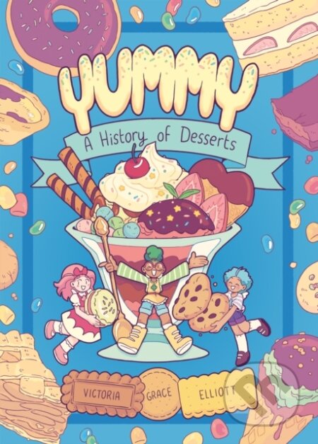 Kniha: Yummy (Victoria Grace Elliott)
