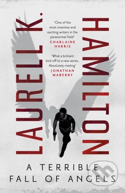A Terrible Fall of Angels - Laurell K. Hamilton - kniha z kategorie Společenská beletrie