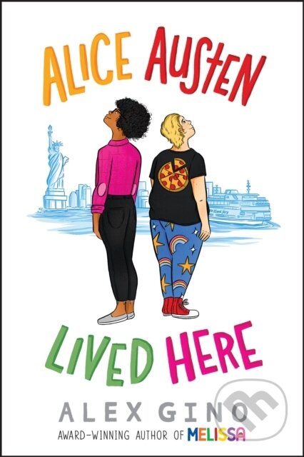 Alice Austen Lived Here - Alex Gino