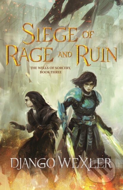 Kniha: Siege of Rage and Ruin (Django Wexler)